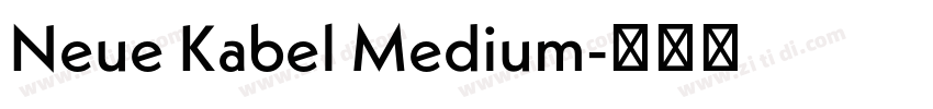 Neue Kabel Medium字体转换